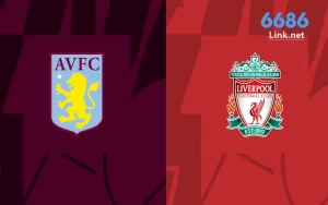 Soi Kèo Aston Villa Vs Liverpool, 02h00 Ngày 14/05 - Ngoại Hạng Anh